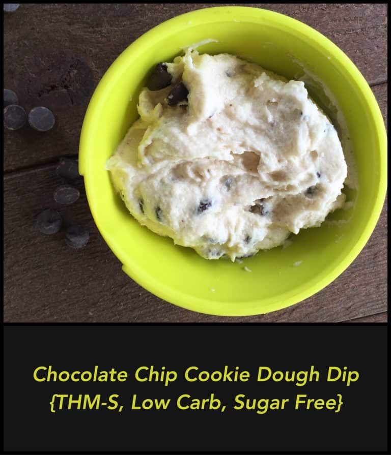 Protein Chocolate Chip Cookie Dough Dip {THM-S, Sugar Free, Gluten Free}