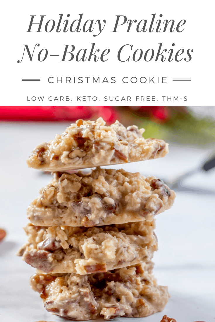 A handful of ingredients, and 15 minutes is all it takes to make these low carb Holiday Praline No-Bake Cookies. These sugar free cookies are great for keto Christmas Cookie trays! Filled with coconut, pecans, and a low carb sweetened condensed milk, these keto Christmas cookies are perfect! #ketocookie #sugarfree #lowcarbcookie #thmcookie #christmascookie #healthychristmascookie #keto #lowcarb #pralines #holidaypralines #nobakecookie 