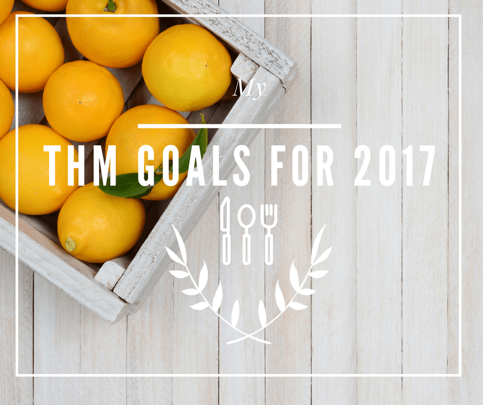My THM Goals for 2017