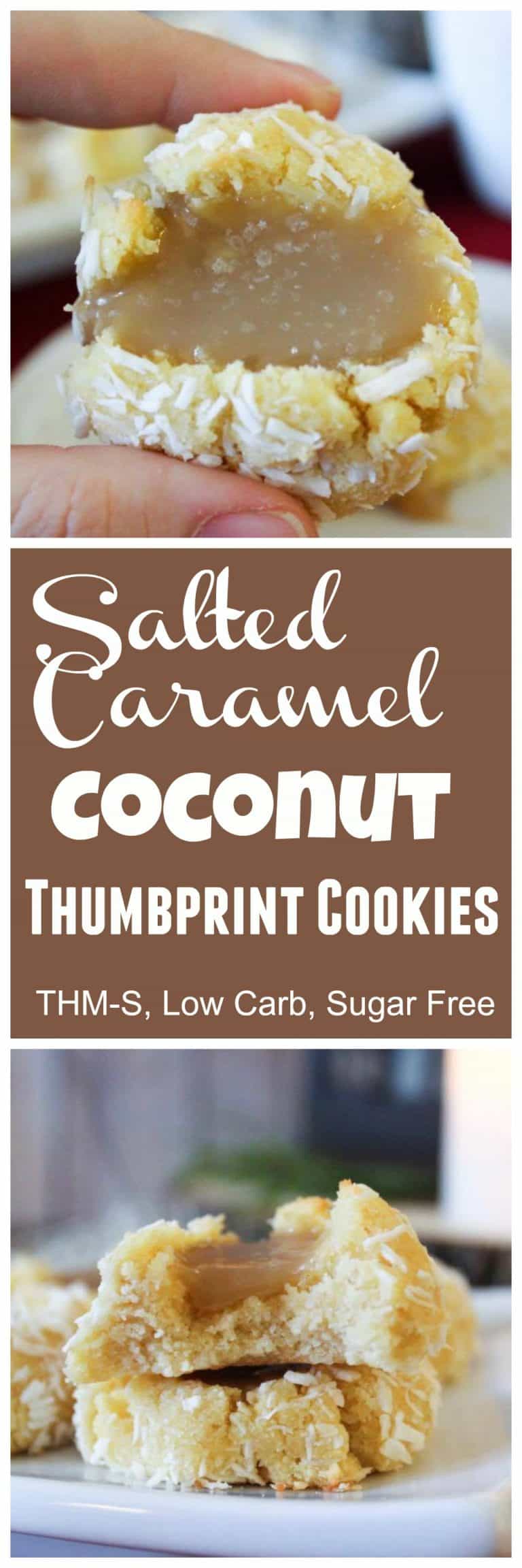 Salted Caramel Coconut Thumbprint Cookies (THM-S, Sugar Free, Low Carb)