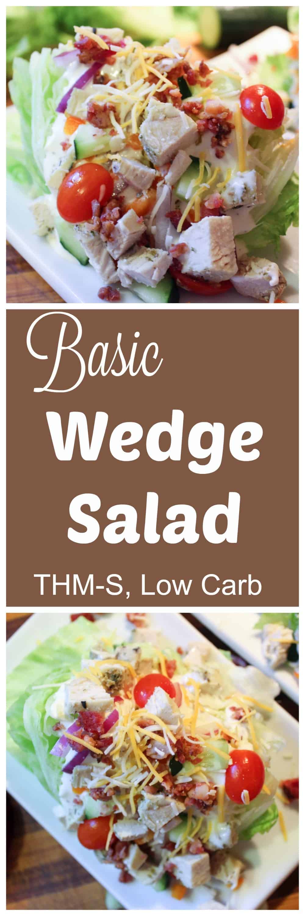 Basic Wedge Salad (THM-S, Low Carb)