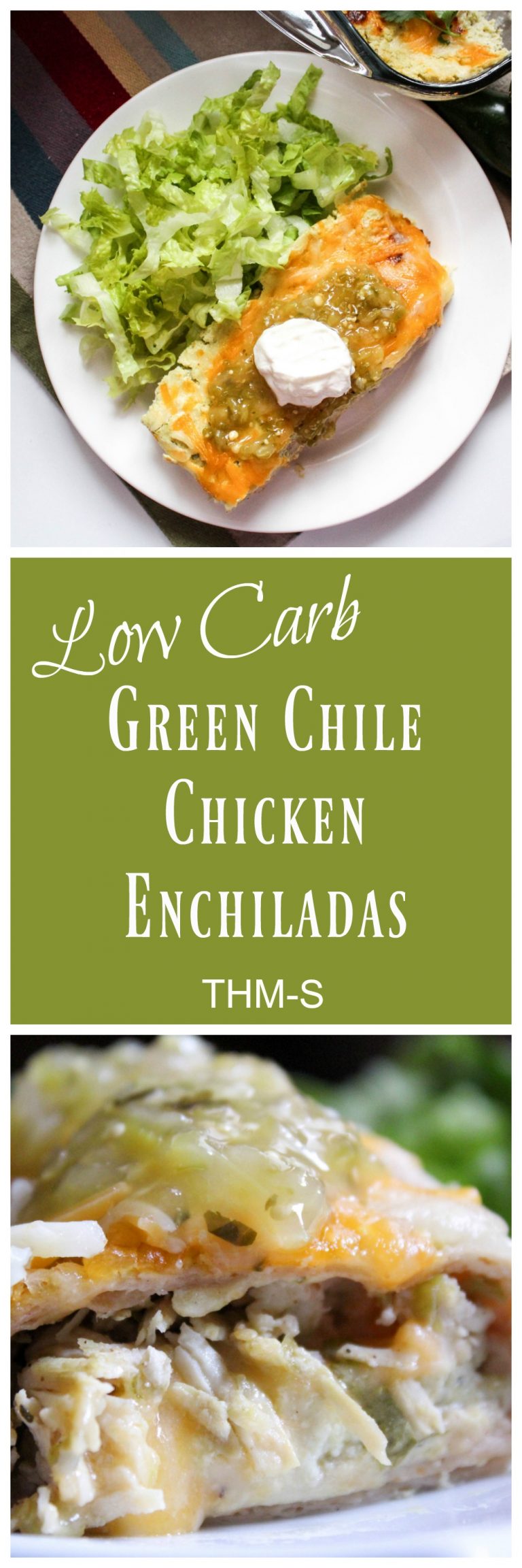 Green Chile Chicken Enchiladas Low Carb, THM-S | My Montana Kitchen