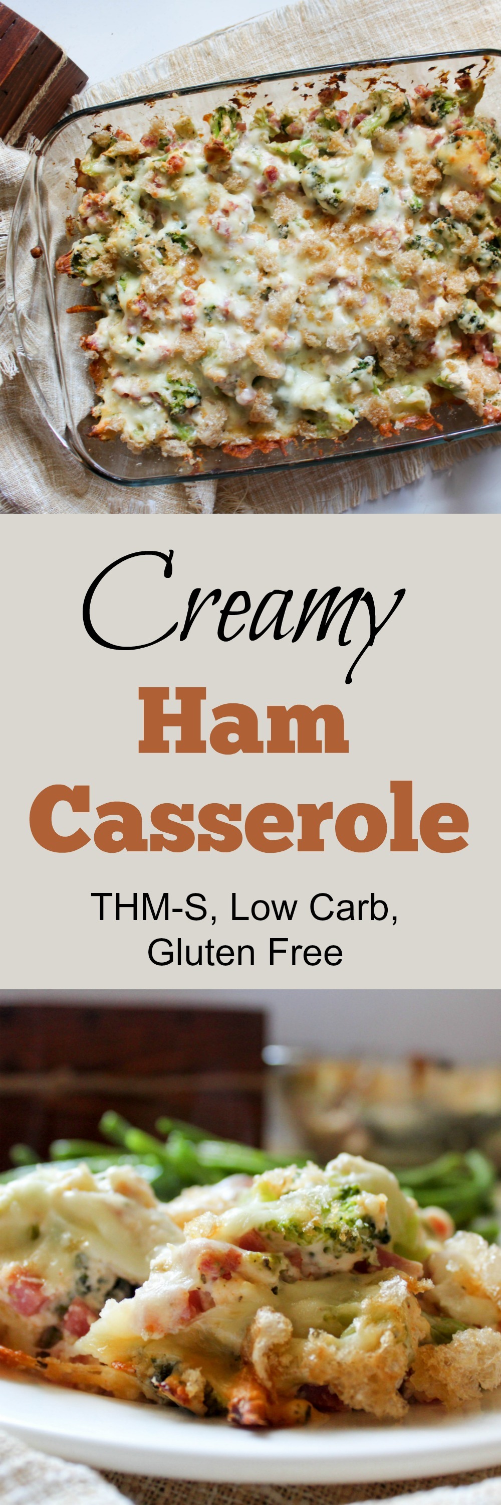 Creamy Ham Casserole (THM-S, Low Carb, Gluten Free)