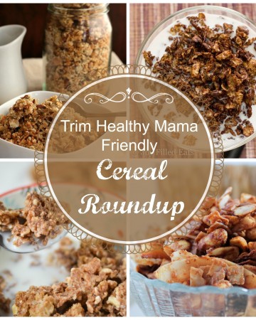 Trim Healthy Mama Friendly Cereal Roundup