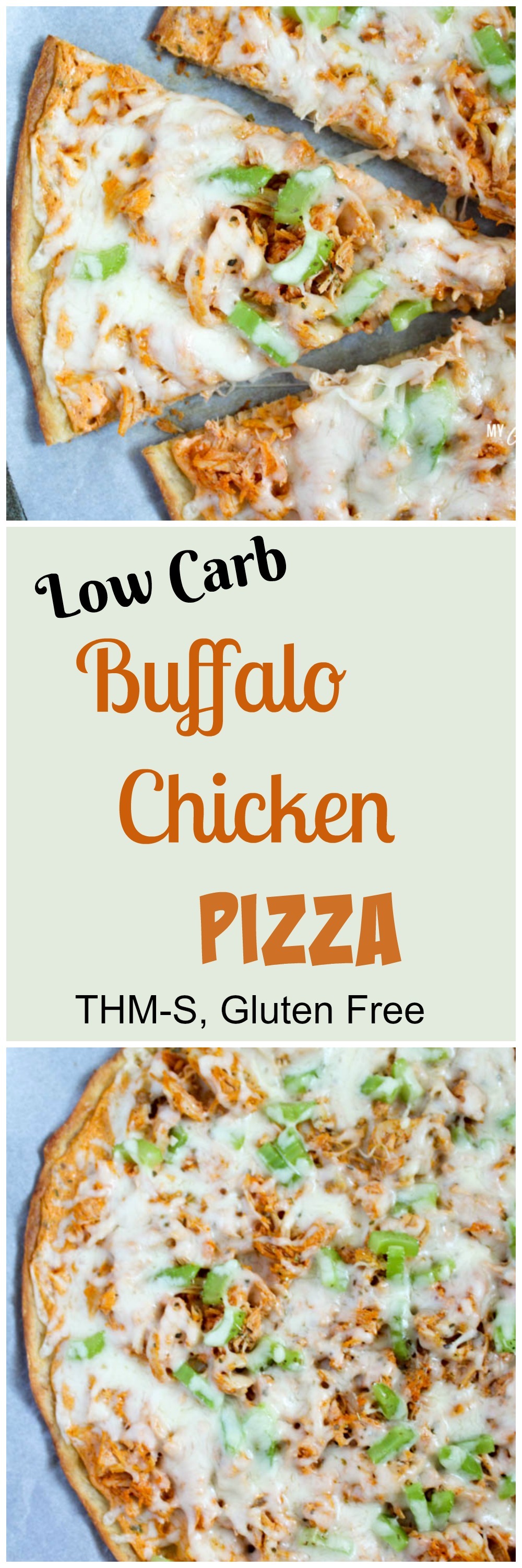 Low Carb Buffalo Chicken Pizza (THM-S, Gluten Free)