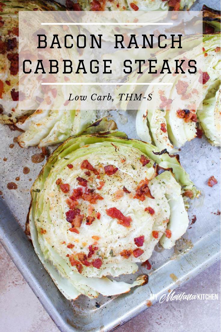 Bacon and Ranch Cabbage Steaks (Low Carb, THM-S)
