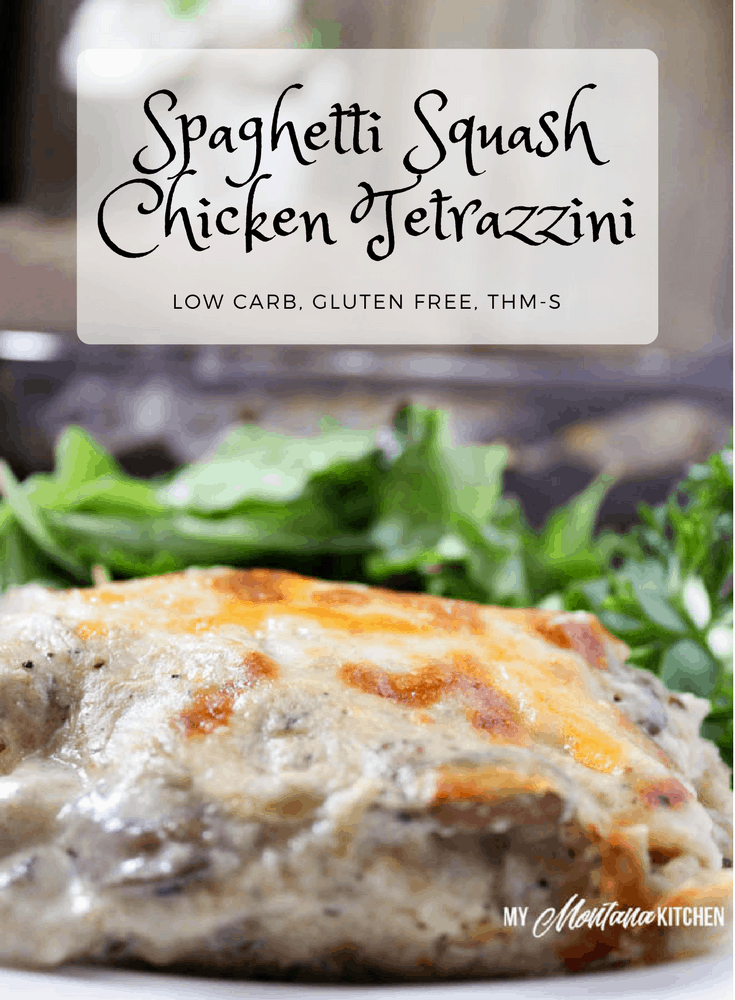 Spaghetti Squash Chicken Tetrazzini (Low Carb, Gluten Free, THM-S) #trimhealthymama #thm #thms #chicken #recipe #tetrazzini #glutenfree #lowcarb #lowcarbcasserole