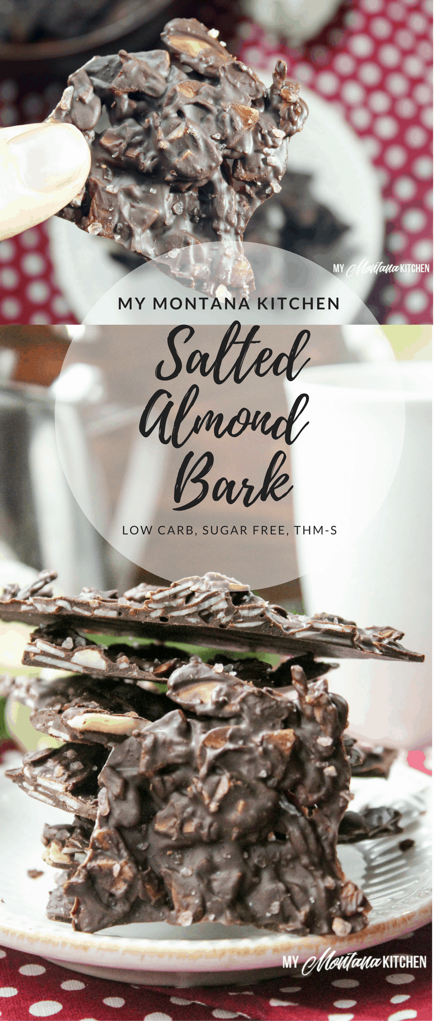 Salted Almond Bark (Low Carb, Sugar Free, THM-S, Dairy Free) #trimhealthymama #almondbark #lowcarb #sugarfree #thm #mymontanakitchen #chocolatebark