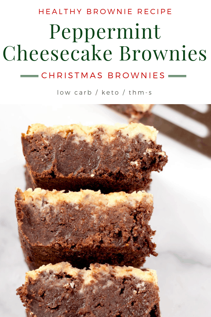 Dense, fudgy brownies topped with a creamy layer of peppermint cheesecake. This is the perfect marriage of chocolate and peppermint for a low carb, keto chocolate Christmas dessert. Works great as a Trim Healthy Mama S Dessert Recipe, too! #lowcarb #keto #thm #trimhealthymama #healthybrownie #ketobrownie #lowcarbbrownie #sugarfree #glutenfree #chocolatepeppermint #peppermintcheesecakebrownies #peppermint