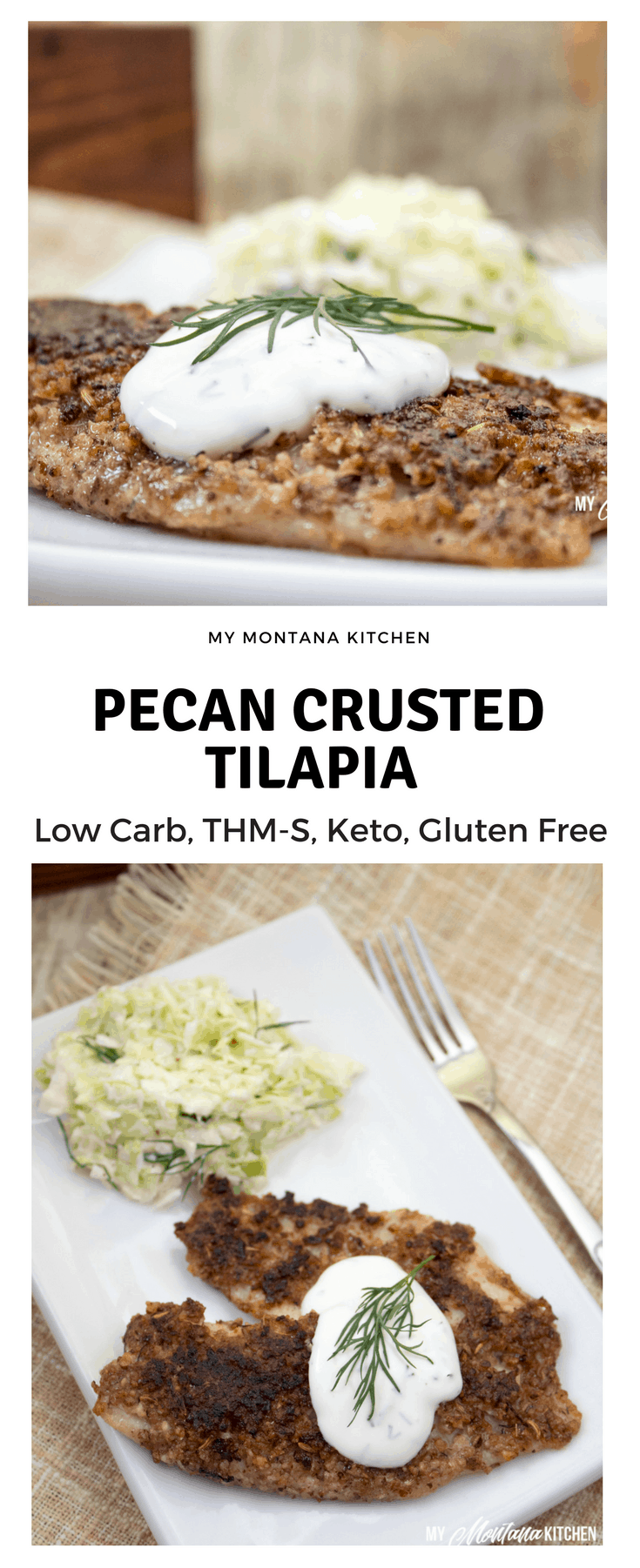 Pecan Crusted Tilapia with Lime Dill Yogurt Sauce (THM-S, Keto, Gluten Free) #trimhealthymama #thm #thm-s #lowcarb #keto #fish #tilapia #glutenfree