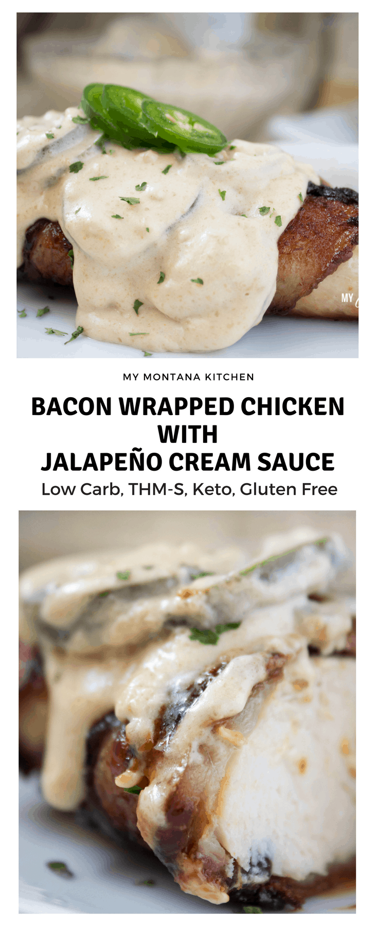 Bacon Wrapped Chicken with Jalapeño Cream Sauce (Low Carb, THM-S, Keto, Gluten Free) #trimhealthymama #thm #thms #lowcarb #jalapeño #creamsauce #bacon #chicken #baconwrappedchicken