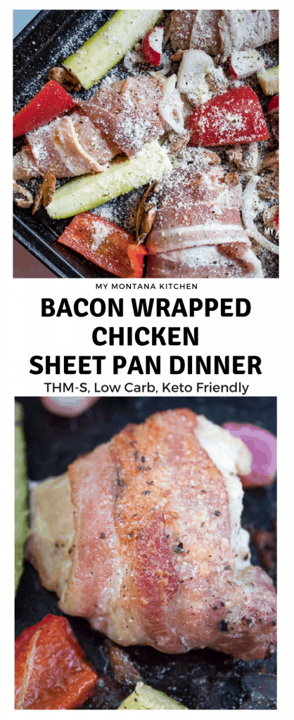 Bacon Wrapped Chicken Sheet Pan Dinner (THM-S, Low Carb) #trimhealthymama #thms #keto #lowcarb #glutenfree #bacon #chicken #sheetpandinner