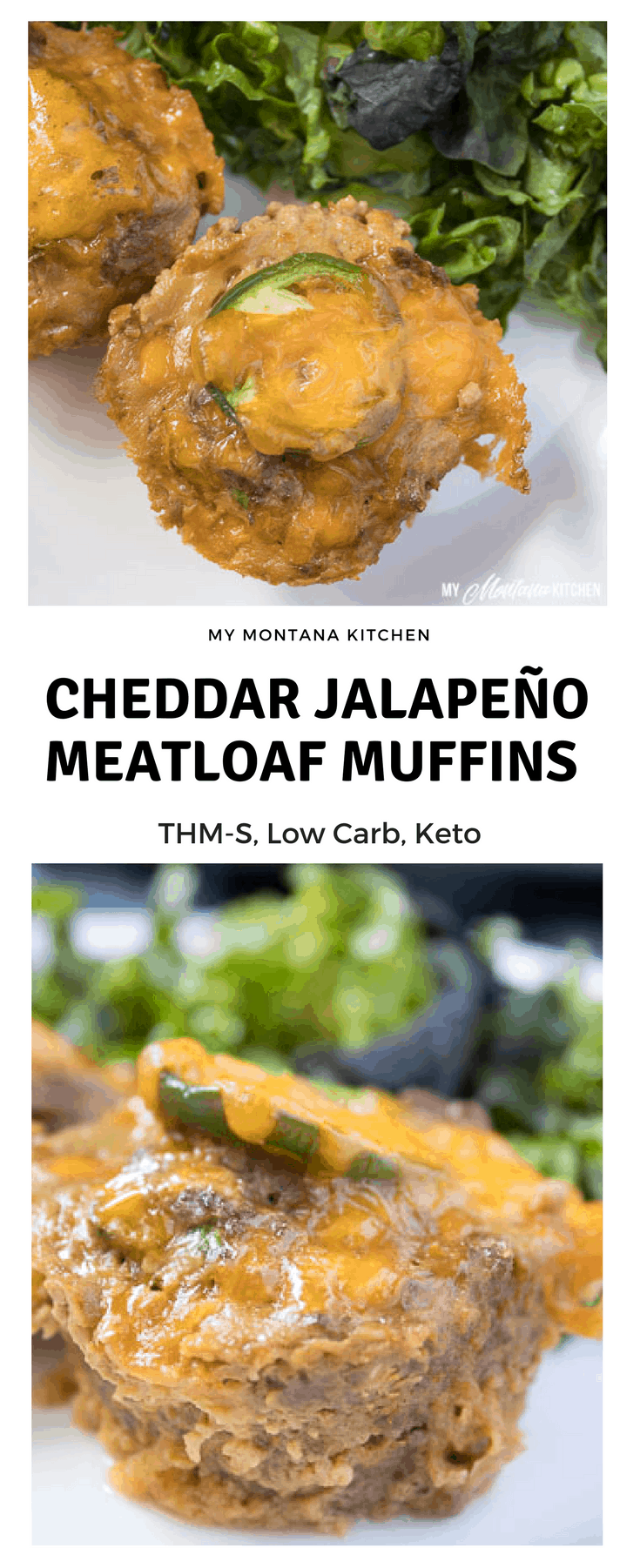 Cheddar Jalapeño Meatloaf Muffins My Montana Kitchen
