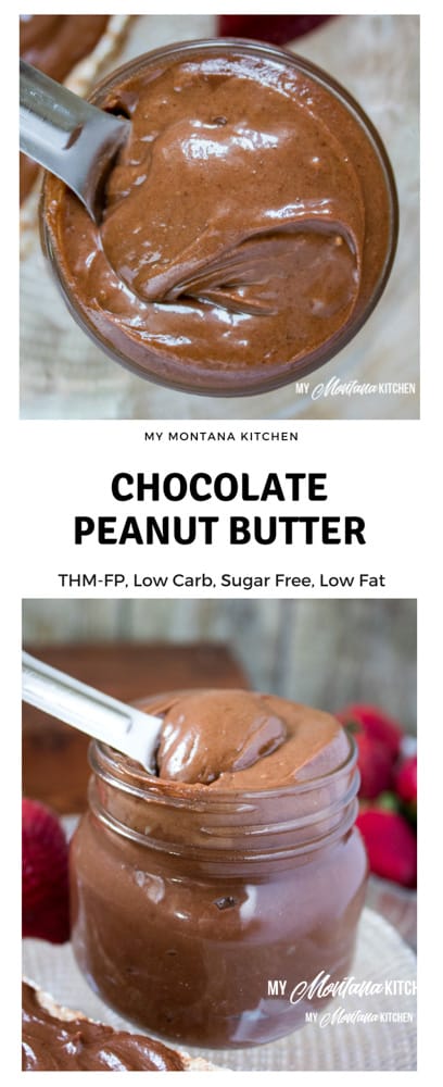 Chocolate Peanut Butter (Sugar Free, Low Carb, THM-FP) #trimhealthymama #thm #thmfp #sugarfree #lowcarb #keto #peanutbutter #chocolate #chocolatepeanutbutter #lowfat #dairyfree