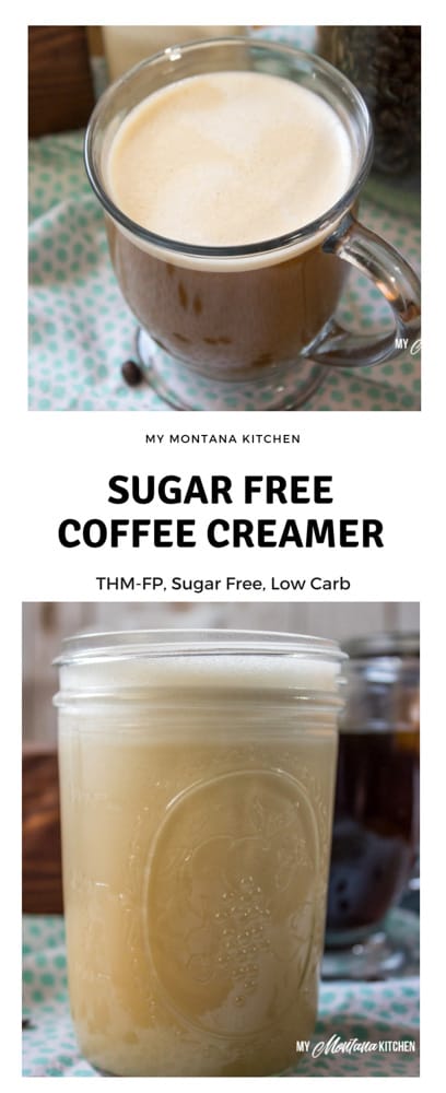 Sugar Free Coffee Creamer (Low Carb, THM-FP) #trimhealthymama #thm #thmfp #lowcarb #sugarfree #keto #protein #glutenfree #coffeecreamer