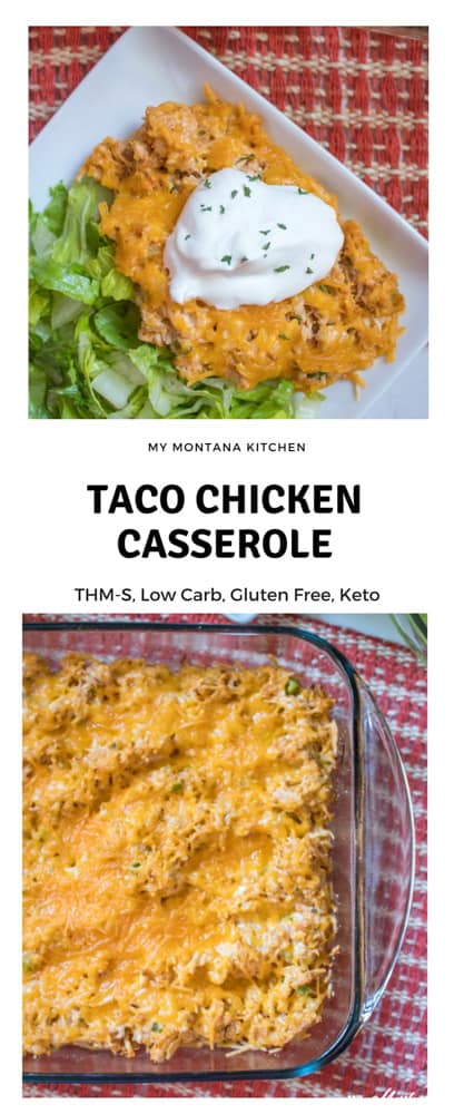 Taco Chicken Casserole (Low Carb, THM-S, Keto) #trimhealthymama #thm #thms #lowcarb #keto #taco #chickencasserole #tacocasserole #glutenrfree #easydinner 
