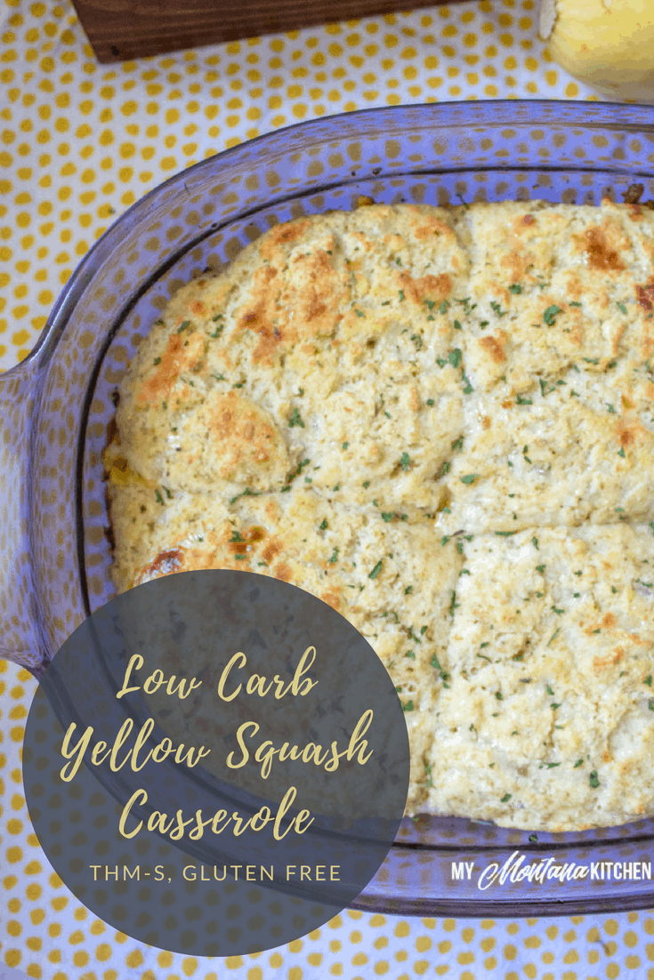 This Low Carb Yellow Squash Casserole is filled with Italian flavor, lots of melty cheese, and topped with low carb biscuits. It is the perfect keto squash recipe! #trimhealthymama #thm #lowcarb #yellowsquash #casserole #easydinneridea #keto #glutenfree