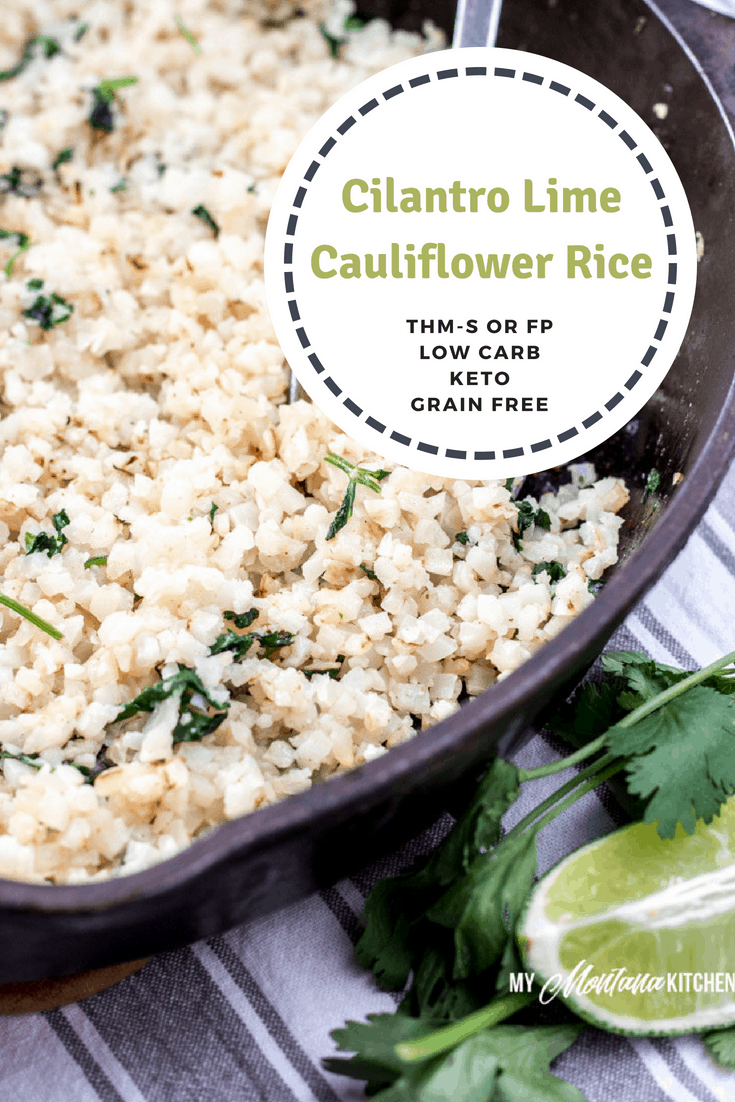 You can have Cilantro Lime Cauliflower rice can be ready and on your table in 15 minutes. This easy low carb side dish is filled with the fresh flavors of garlic and lime. Perfect as a Trim Healthy Mama Side Dish recipe, too! #trimhealthymama #thm #thms #lowcarb #keto #caulirice #cauliflowerrice #ricedcauliflower #mexican #cilantro #lime #cilantrolime