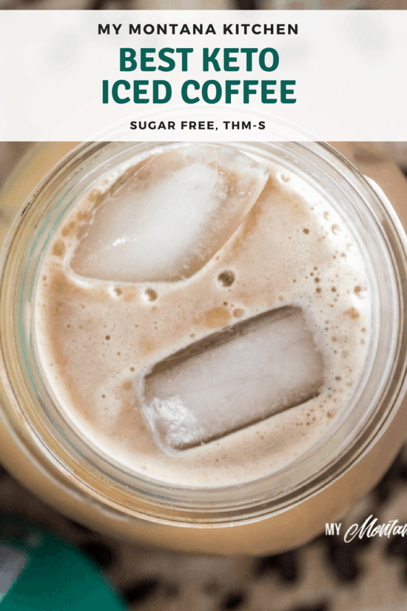 Best Keto Iced Coffee My Montana Kitchen