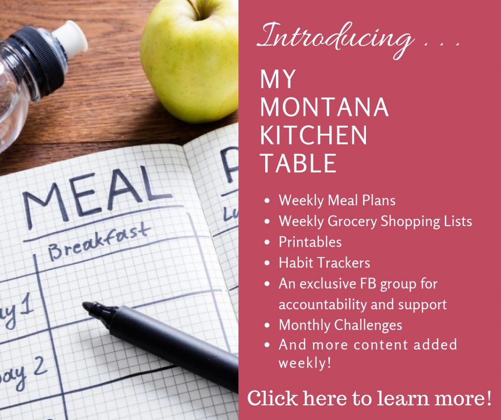 Need accountability to stay on plan, or just wish someone would do all the work for you? You need the My Montana Kitchen Table! #lowglycemicrecipes #healthy #challenges #mealplans #menuplans
