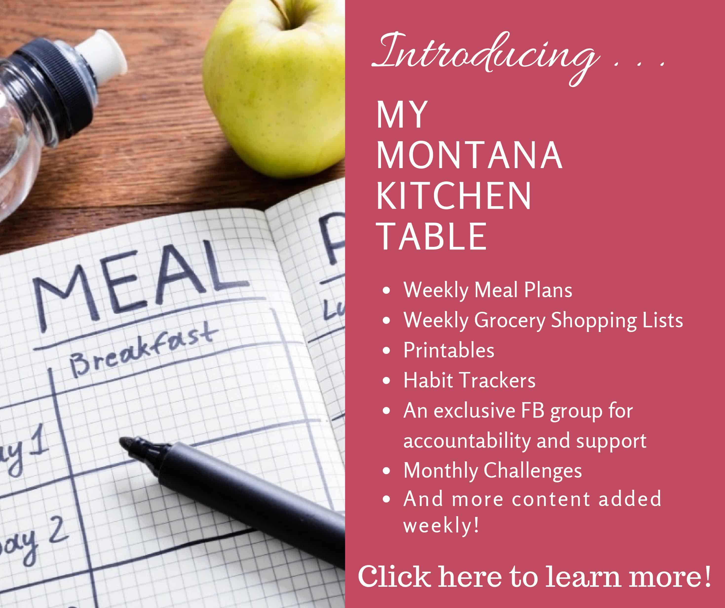 If you need accountability, or just want someone else to do all the work for you, then you need the My Montana Kitchen Table! #mealplans #menuplans #accountability #challenges #lowglycemicrecipes #challenges