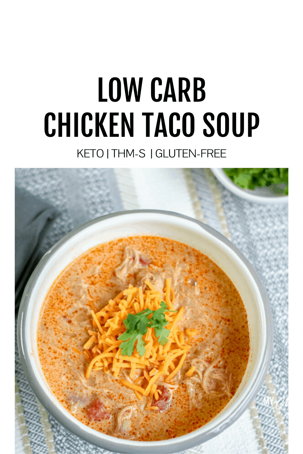 Title image with low carb chicken taco soup