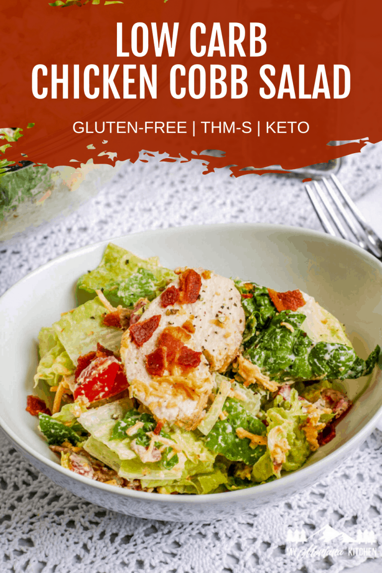 Chicken Cobb Salad | Low-Carb, Keto, THM-S, Homemade Dressing