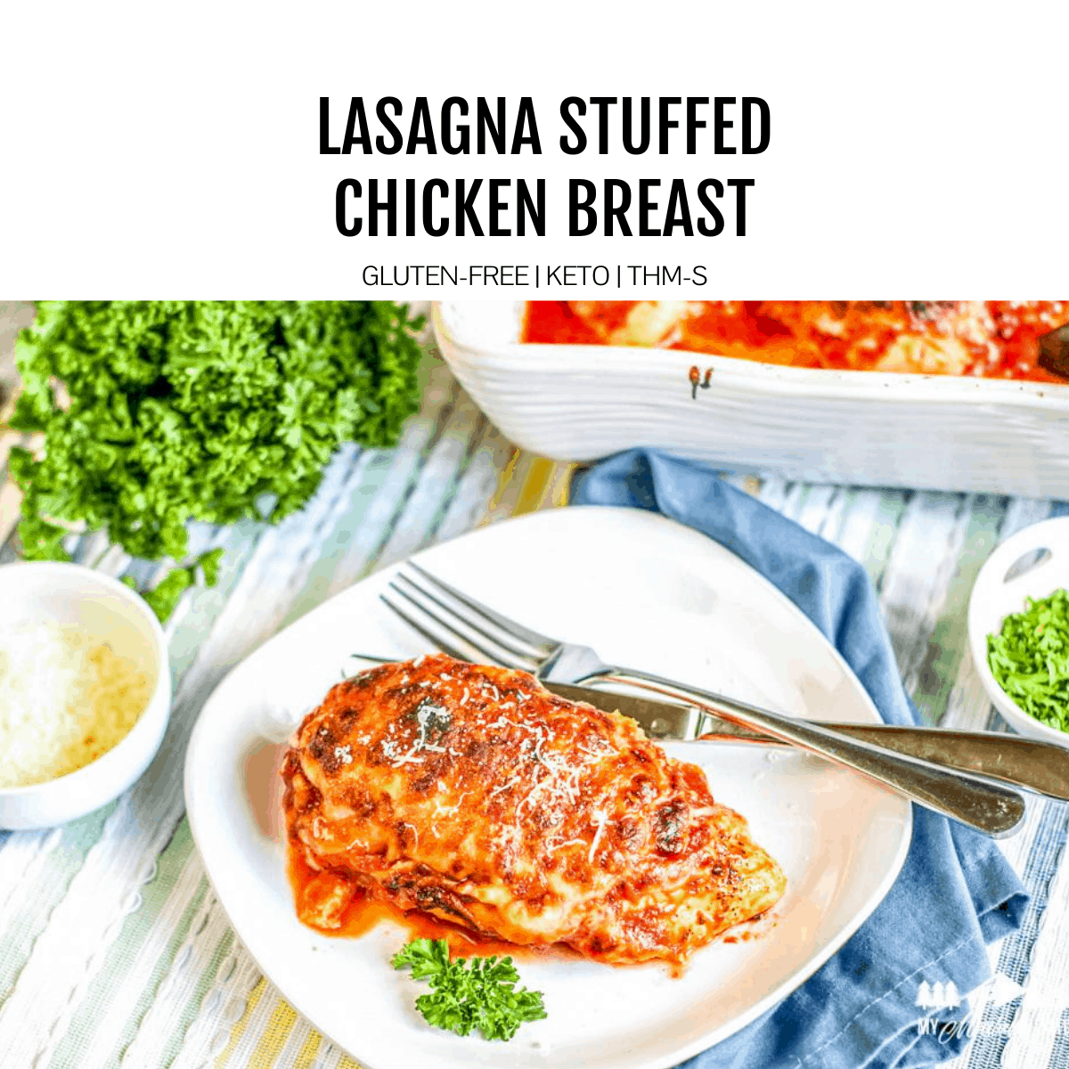 lasagna stuffed chicken breast featured image