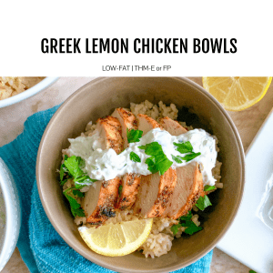 Greek Lemon Chicken Bowls