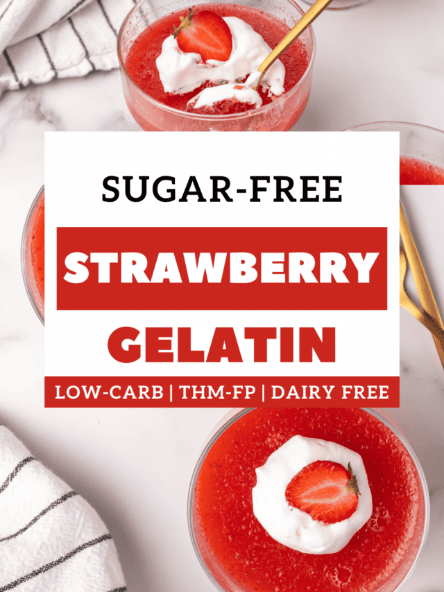 Homemade Strawberry Gelatin Dessert (Sugar-Free)