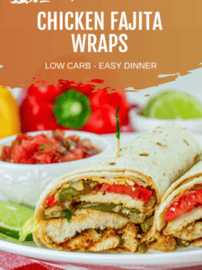 Chicken Fajita Wraps Recipe: Easiest Chicken Fajitas