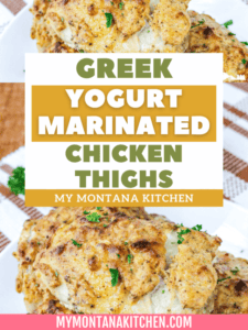 Greek Yogurt Marinated Chicken Thighs