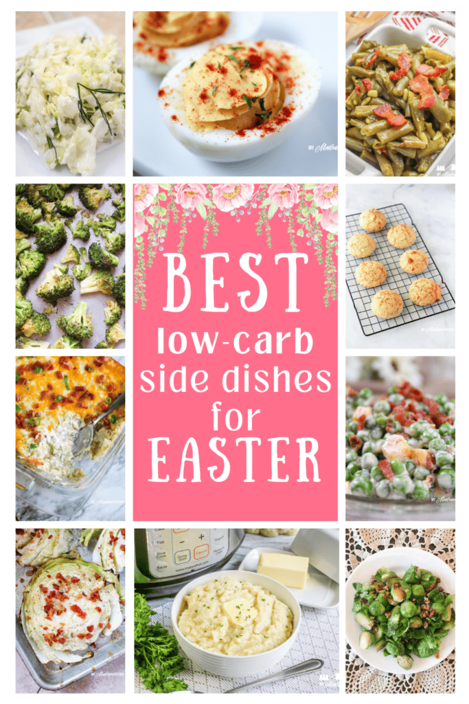 variety of low-carb side dishes for easter