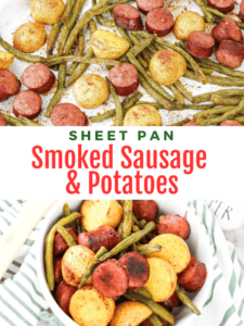 Sheet Pan Smoked Sausage with Green Beans and Potatoes