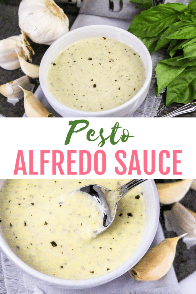 Split image of creamy pesto Alfredo sauce in a white bowl with garlic and basil, labeled “Pesto Alfredo Sauce” in green and pink text.