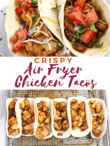 Easy Air Fryer Chicken Tacos