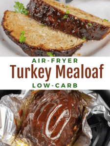Air Fryer Turkey Meatloaf
