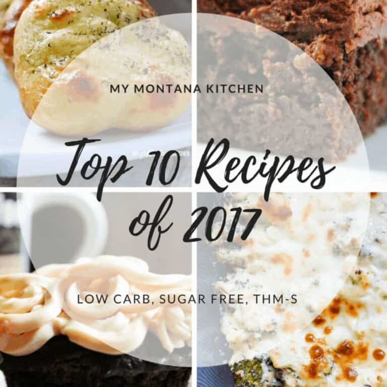 My Montana Kitchen Top Ten Recipes of 2017
