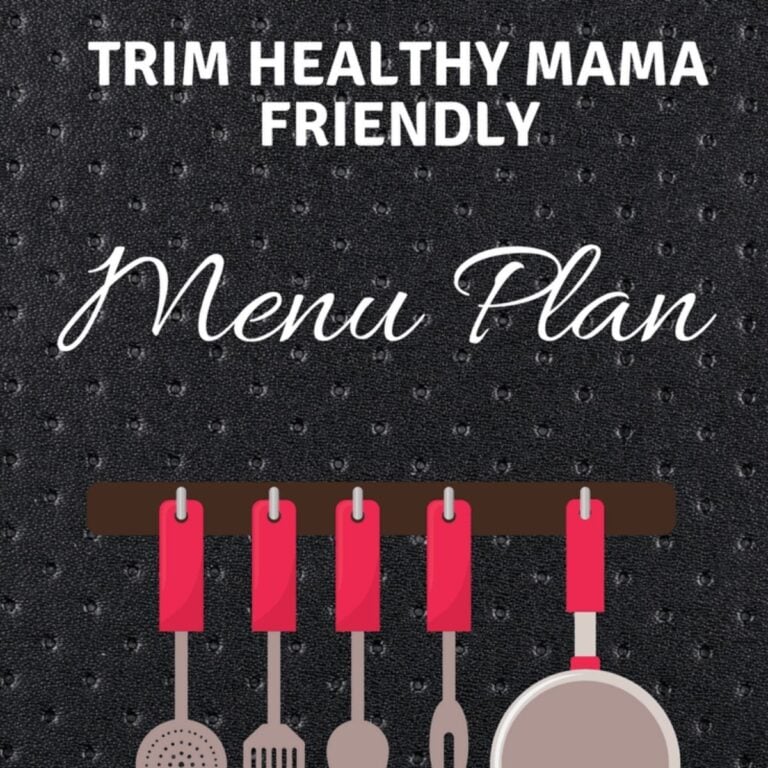 Trim Healthy Mama Menu Plan