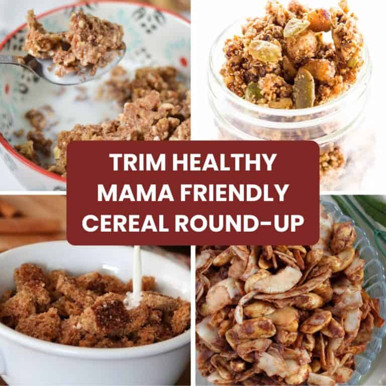 Trim Healthy Mama Friendly Cereal Round-Up